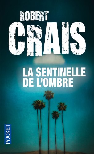 la sentinelle de l'ombre  