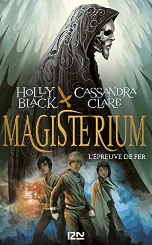magisterium. 1  l'épreuve de fer