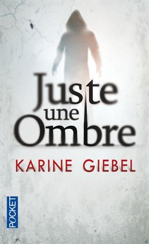juste une ombre