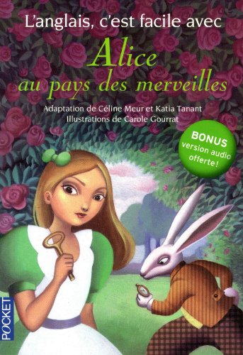 l' anglais, c'est facile avec alice au pays des merveilles  