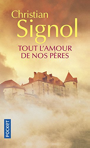 tout l'amour de nos pères