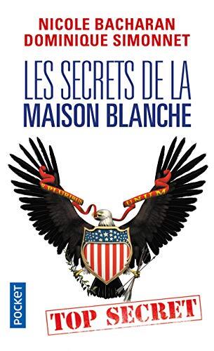 les secrets de la maison blanche  