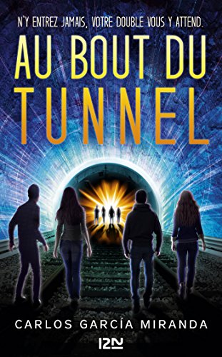 au bout du tunnel