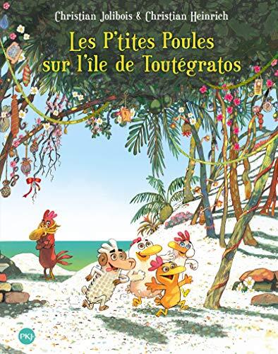 les p'tites poules sur l'île de toutégratos  