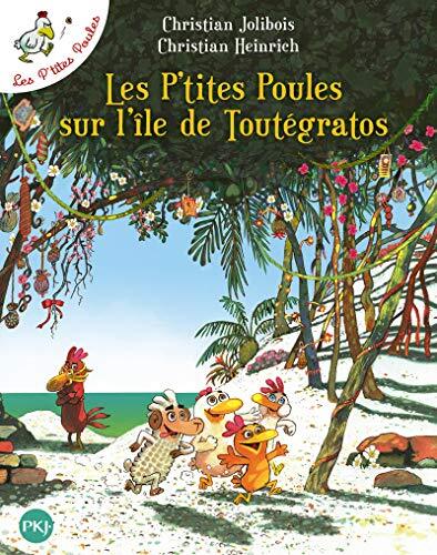 les p'tites poules sur l'île de toutégratos  
