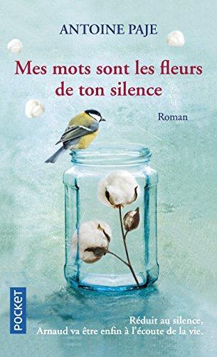 mes mots sont les fleurs de ton silence [17197]
