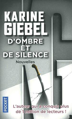 d'ombre et de silence