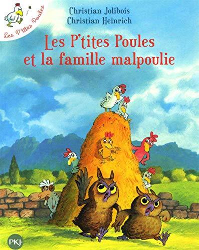 les p'tites poules et la famille malpoulie  