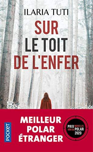 sur le toit de l'enfer
