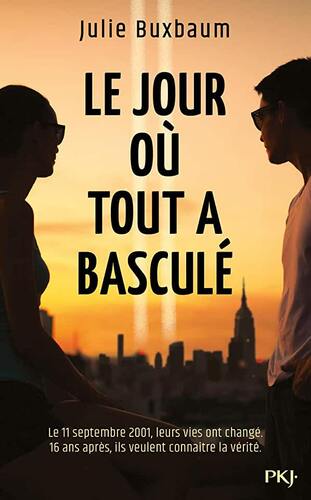 le jour où tout a basculé  