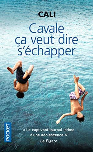 cavale ça veut dire s'échapper [17793]