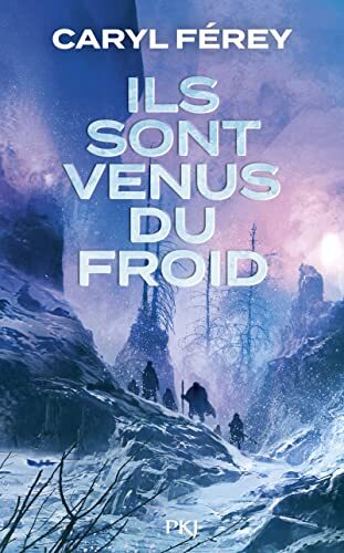ils sont venus du froid