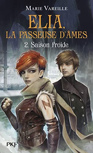 elia, la passeuse d'âmes t2 : saison froide [2]