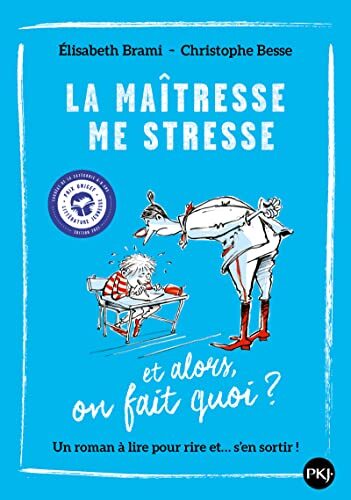 la maîtresse me stresse  