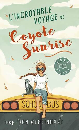 l' incroyable voyage de coyote sunrise  