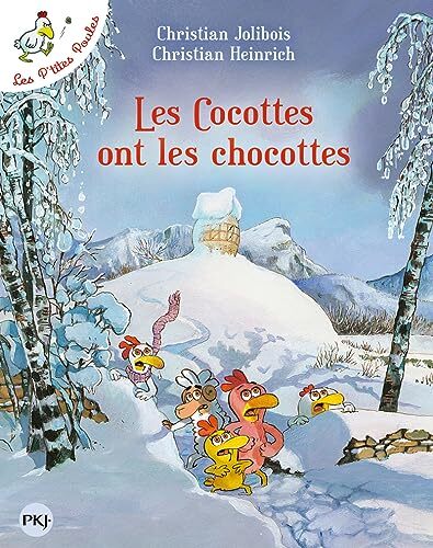les p'tites poules - tome 20 : les cocottes ont les chocottes  