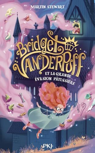 bridget vanderpuff et la grande évasion pâtissière (t1) [1]