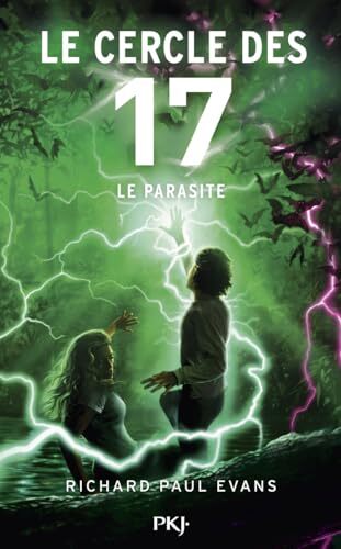le cercle des 17, t08. le parasite    [8]