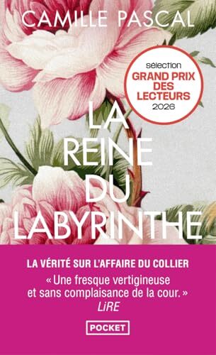 la reine du labyrinthe ou la vérité sur l'affaire du collier   [19649]