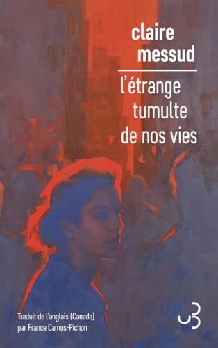 l' étrange tumulte de nos vies  