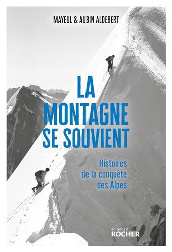 la montagne se souvient  