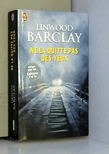 ne la quitte pas des yeux