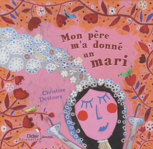 mon père m'a donné un mari