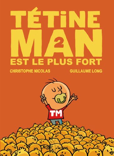 tétine man est le plus fort [2]