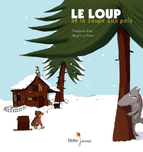 le loup et la soupe aux pois  