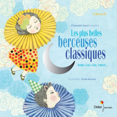 les plus belles berceuses classiques  