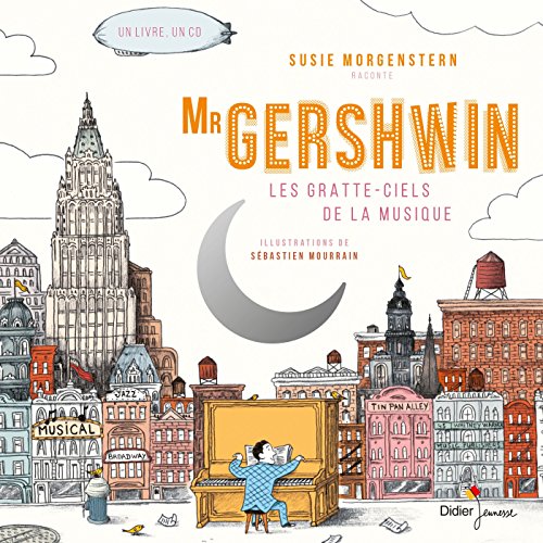 mr gershwin : les gratte-ciels de la musique