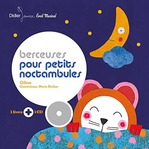 berceuses pour petits noctambules