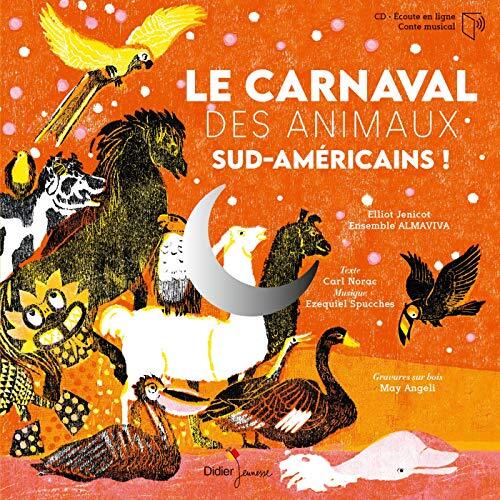 le carnaval des animaux sud-américains !  