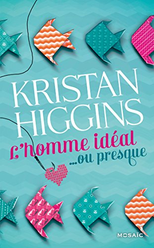 l' homme idéal ou presque  