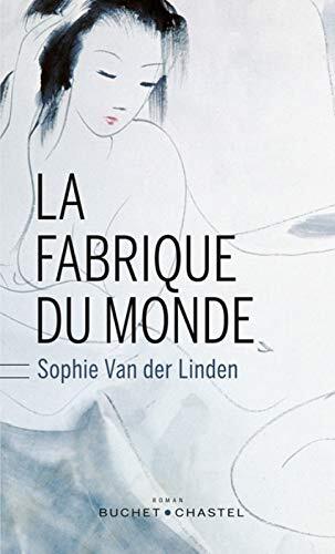 la fabrique du monde  