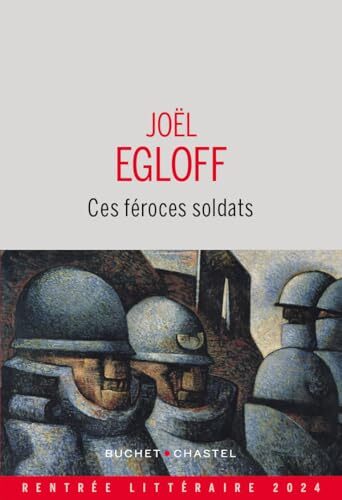 ces féroces soldats