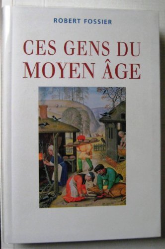 ces gens du moyen âge