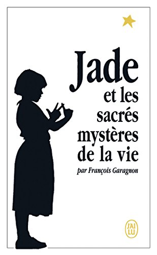 jade et les sacrés mystères de la vie