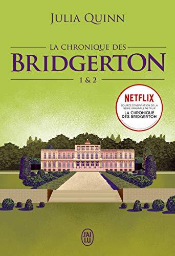 la chronique des bridgerton   [1 & 2]