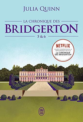 la chronique des bridgerton   [5 & 6]