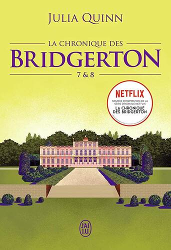 la chronique des bridgerton   [7 & 8]