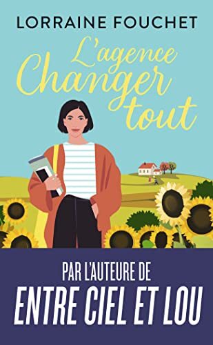 l' agence changer tout  