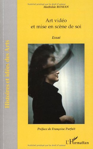 art vidéo et la mise en scène de soi