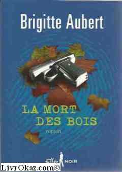la mort des bois