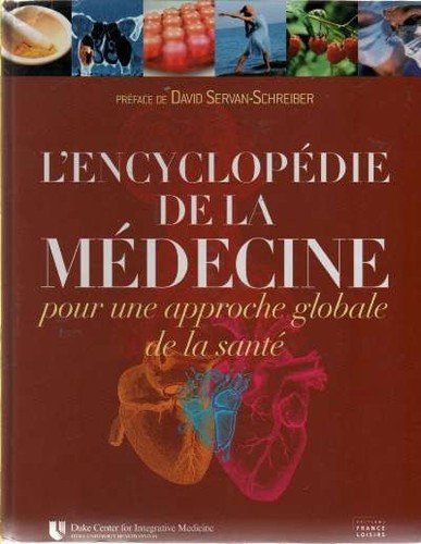 l' encyclopédie de la médecine  