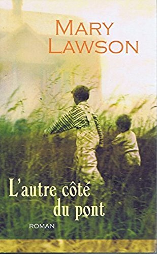 l' autre côté du pont  