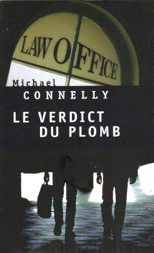 le verdict du plomb  