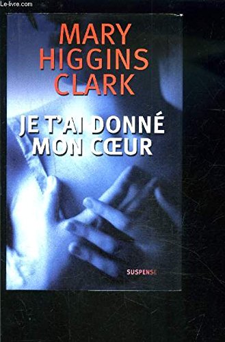 je t'ai donné mon coeur