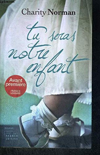 tu seras notre enfant