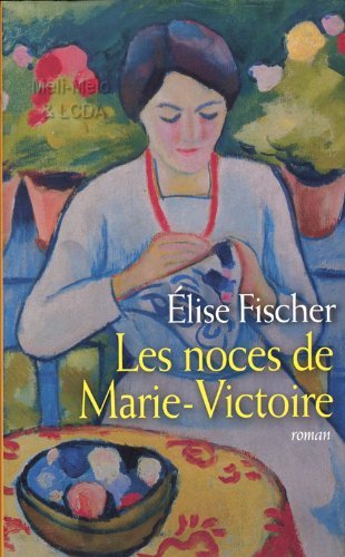 les noces de marie-victoire  